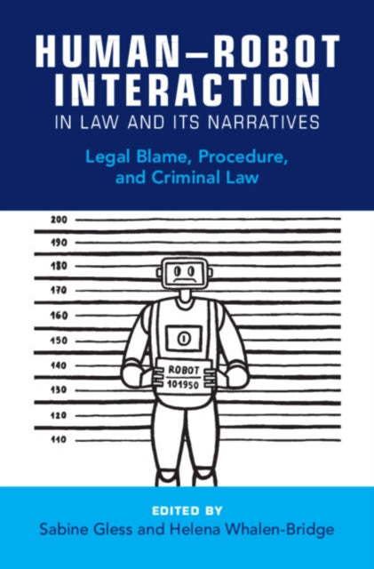 Book cover of: Human–Robot Interaction in Law and Its Narratives