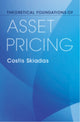 Book cover of: Theoretical Foundations of Asset Pricing. By: Costis Skiadas