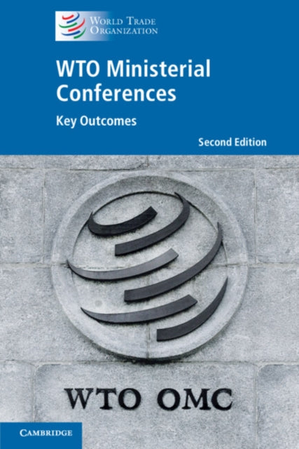 Book cover of: WTO Ministerial Conferences. By: World Trade Organization Secretariat