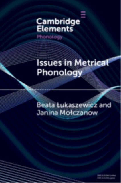 Book cover of: Issues in Metrical Phonology. By: Beata Łukaszewicz