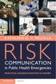 Book cover of: Risk Communication in Public Health Emergencies. By: Kathleen G. V. Melville