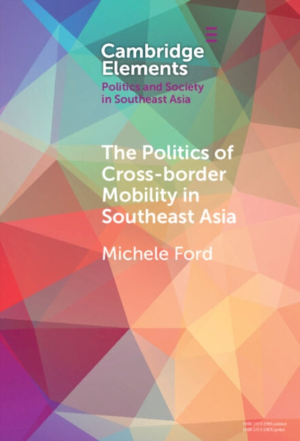 Book cover of: Politics of Cross-Border Mobility in Southeast Asia