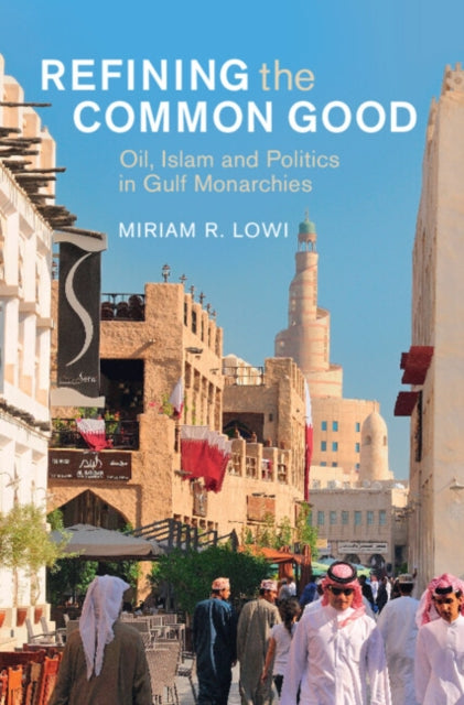 Book cover of: Refining the Common Good. By: Miriam R. Lowi