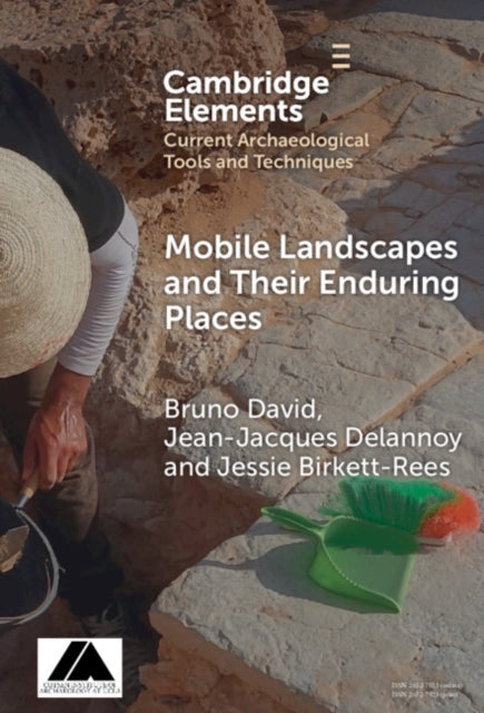 Book cover of: Mobile Landscapes and Their Enduring Places. By: Bruno David