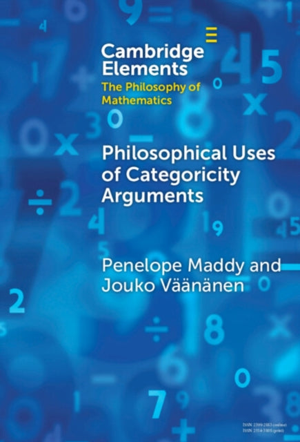 Book cover of: Philosophical Uses of Categoricity Arguments. By: Penelope Maddy