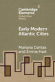 Book cover of: Early Modern Atlantic Cities