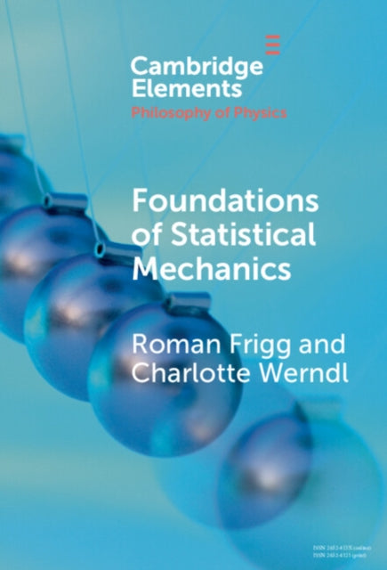 Book cover of: Foundations of Statistical Mechanics. By: Roman Frigg