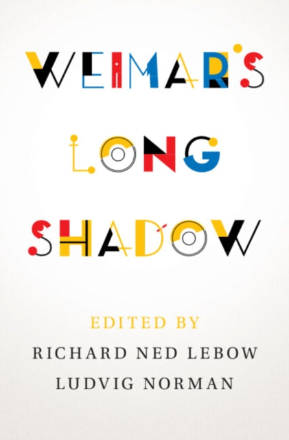 Book cover of: Weimar's Long Shadow