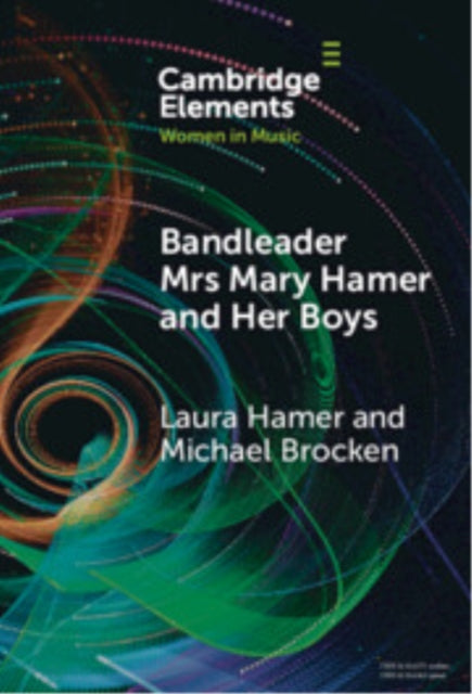 Book cover of: Bandleader Mrs Mary Hamer and Her Boys