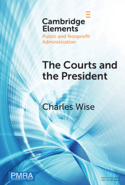 Book cover of: Courts and the President. By: Charles Wise