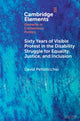 Book cover of: Sixty Years of Visible Protest in the Disability Struggle for Equality, Justice, and Inclusion. By: David Pettinicchio