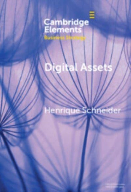 Book cover of: Digital Assets. By: Henrique Schneider