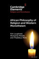 Book cover of: African Philosophy of Religion and Western Monotheism