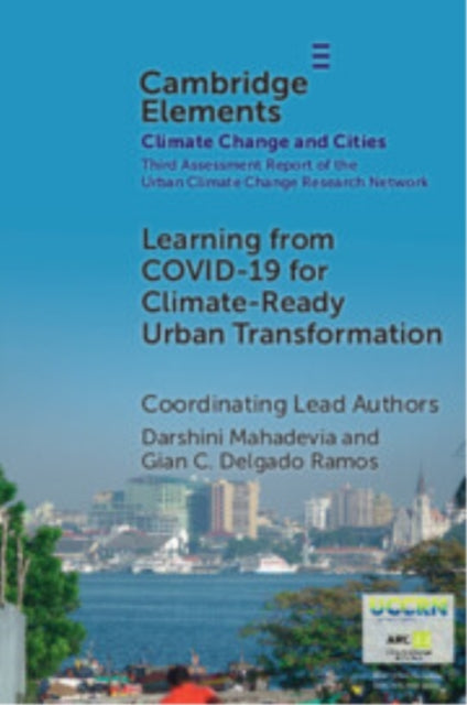 Book cover of: Learning from COVID-19 for Climate-Ready Urban Transformation. By: Darshini Mahadevia