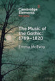 Book cover of: Music of the Gothic 1789–1820. By: Emma McEvoy