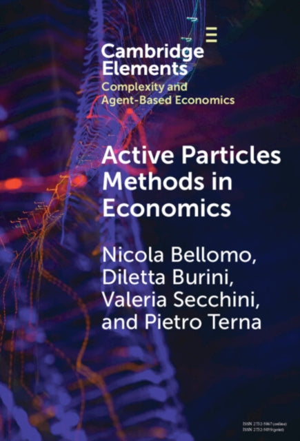 Book cover of: Active Particles Methods in Economics. By: Nicola Bellomo