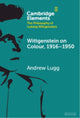 Book cover of: Wittgenstein on Colour, 1916–1950