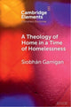 Book cover of: Theology of Home in a Time of Homelessness