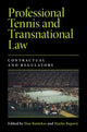 Book cover of: Professional Tennis and Transnational Law. By: Ilias Bantekas