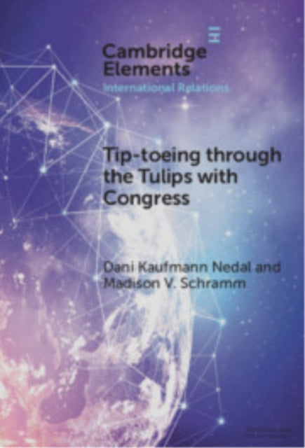 Book cover of: Tip-toeing through the Tulips with Congress