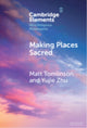 Book cover of: Making Places Sacred. By: Matt Tomlinson