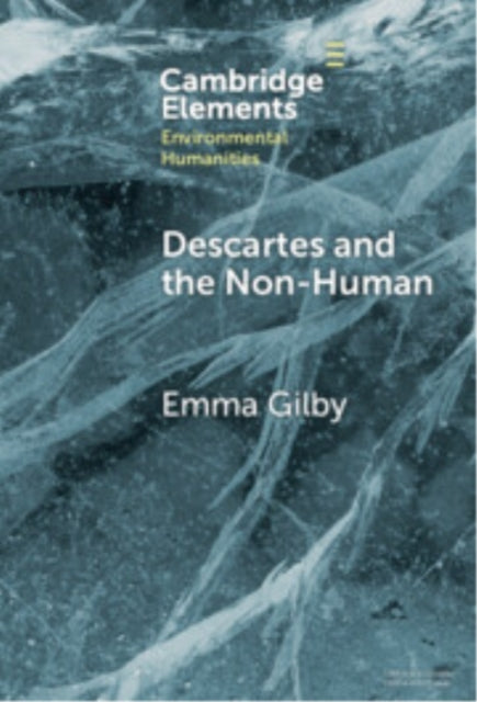 Book cover of: Descartes and the Non-Human