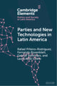 Book cover of: Parties and New Technologies in Latin America. By: Rafael Piñeiro-Rodríguez