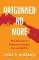Book cover of: Outgunned No More