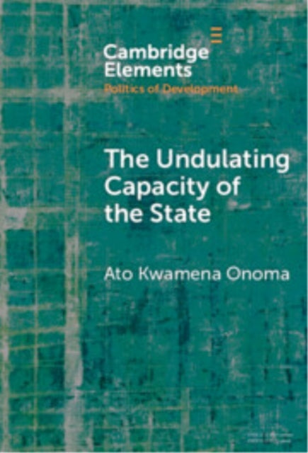 Book cover of: Undulating Capacity of the State