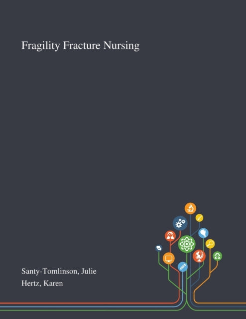 Book cover of: Fragility Fracture Nursing
