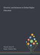 Book cover of: Diversity and Inclusion in Global Higher Education
