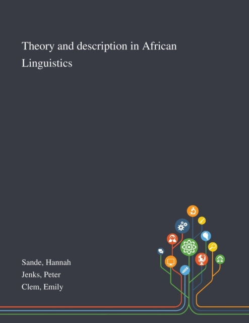 Book cover of: Theory and Description in African Linguistics