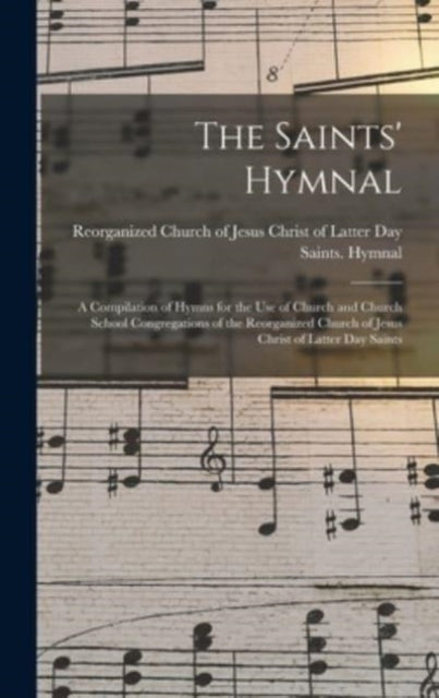 Book cover of: Saints' Hymnal. By: Reorganized Church of Jesus Christ of