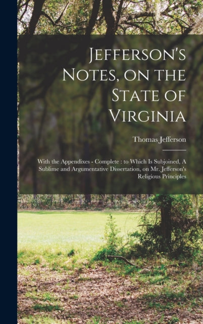 Book cover of: Jefferson's Notes, on the State of Virginia