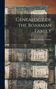 Book cover of: Genealogy of the Boarman Family