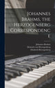 Book cover of: Johannes Brahms, the Herzogenberg Correspondence