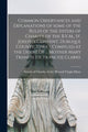 Book cover of: Common Observances and Explanations of Some of the Rules of the Sisters of Charity of the B.V.M., St. Joseph's Convent, Dubuque County, Iowa / Compiled at the Desire of ... Mother Mary Francis [i.e. Frances] Clarke. By: Sisters of Charity of the Blessed Vir