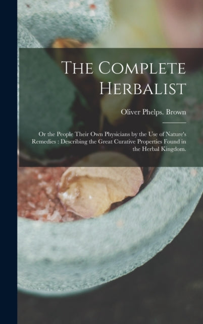 Book cover of: Complete Herbalist