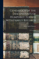 Book cover of: Genealogy of the Descendants of Humphrey Turner With Family Records. By: Jakob B. Ca 1505 Thurner