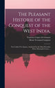 Book cover of: Pleasant Historie of the Conquest of the West India,