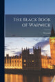 Book cover of: Black Book of Warwick. By: Warwick (England)