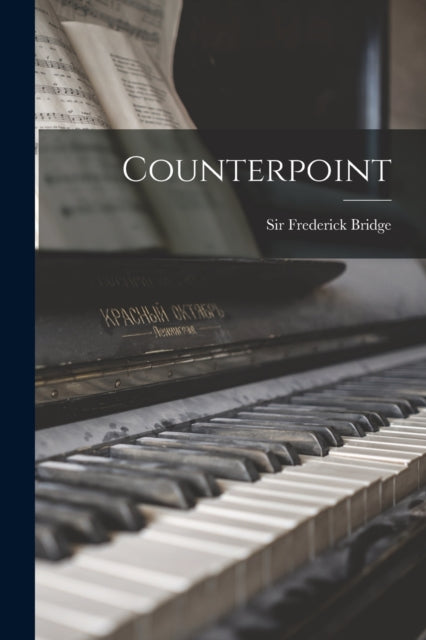 Book cover of: Counterpoint. By: Frederick Bridge