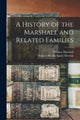 Book cover of: History of the Marshall and Related Families. By: Wallace 1860- Marshall