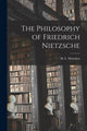 Book cover of: Philosophy of Friedrich Nietzsche