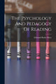 Book cover of: Psychology And Pedagogy Of Reading