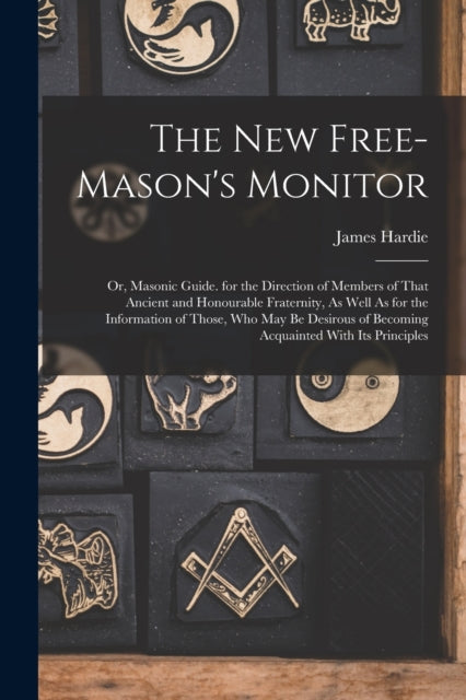 Book cover of: New Free-Mason's Monitor