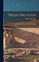 Book cover of: Troja Und Ilion