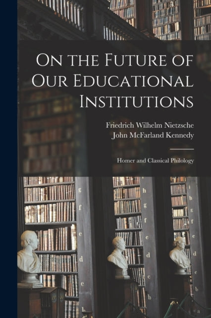 Book cover of: On the Future of Our Educational Institutions