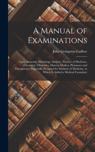 Book cover of: Manual of Examinations