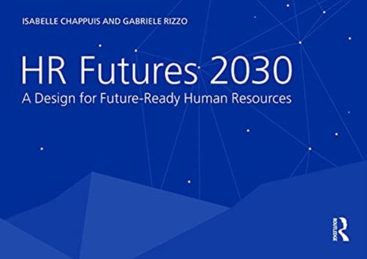 Book cover of: HR Futures 2030. By: Isabelle Chappuis